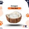 Octagon Pet Bed